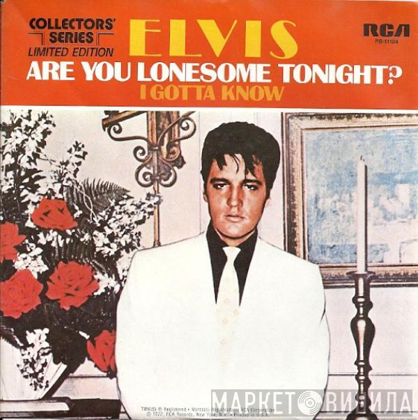  Elvis Presley  - Are You Lonesome Tonight?