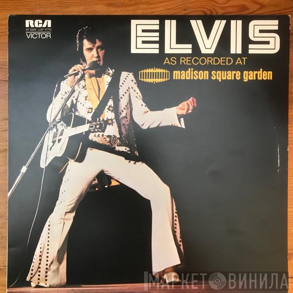  Elvis Presley  - As Recorded At Madison Square Garden