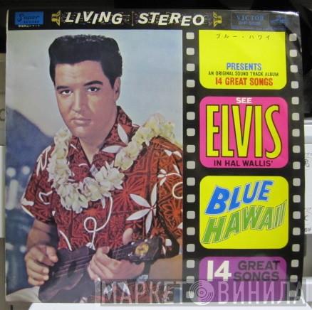  Elvis Presley  - Blue Hawaii (Soundtrack)