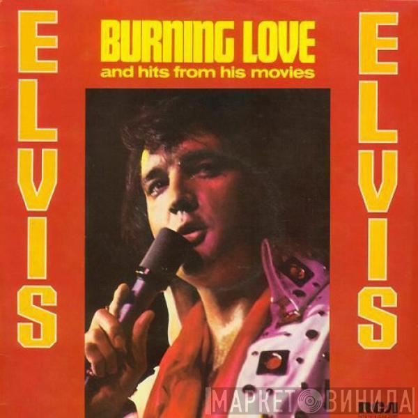 Elvis Presley - Burning Love And Hits From His Movies Vol. 2