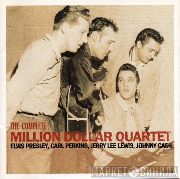 - Elvis Presley - Carl Perkins - Jerry Lee Lewis  Johnny Cash  - The Complete Million Dollar Quartet