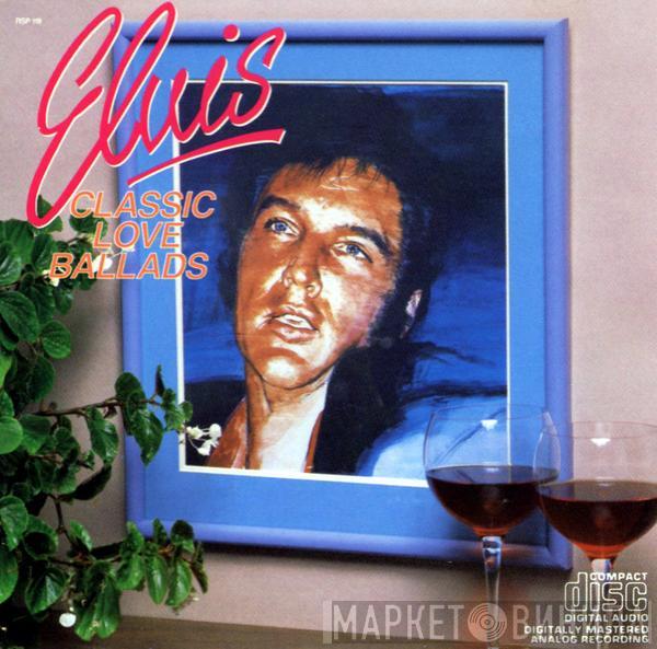  Elvis Presley  - Classic Love Ballads