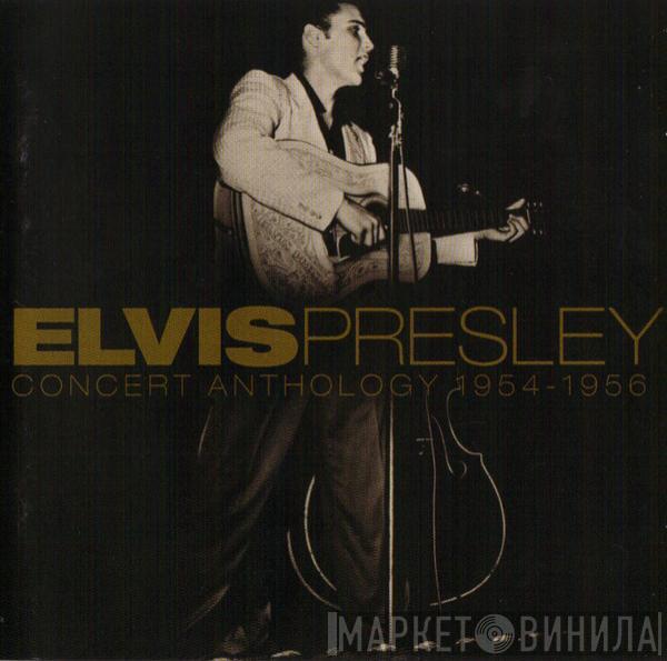  Elvis Presley  - Concert Anthology 1954-1956