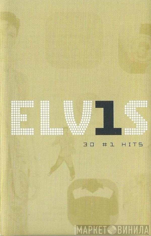  Elvis Presley  - ELV1S - 30 #1 Hits