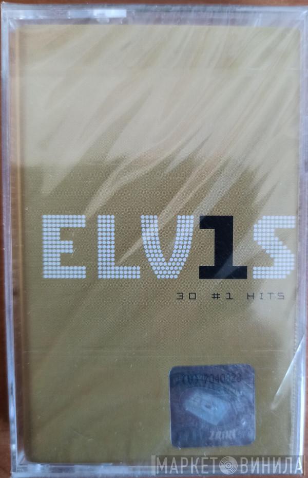  Elvis Presley  - ELV1S 30 #1 Hits
