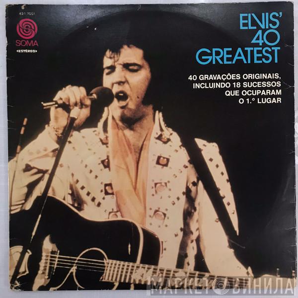  Elvis Presley  - Elvis' 40 Greatest