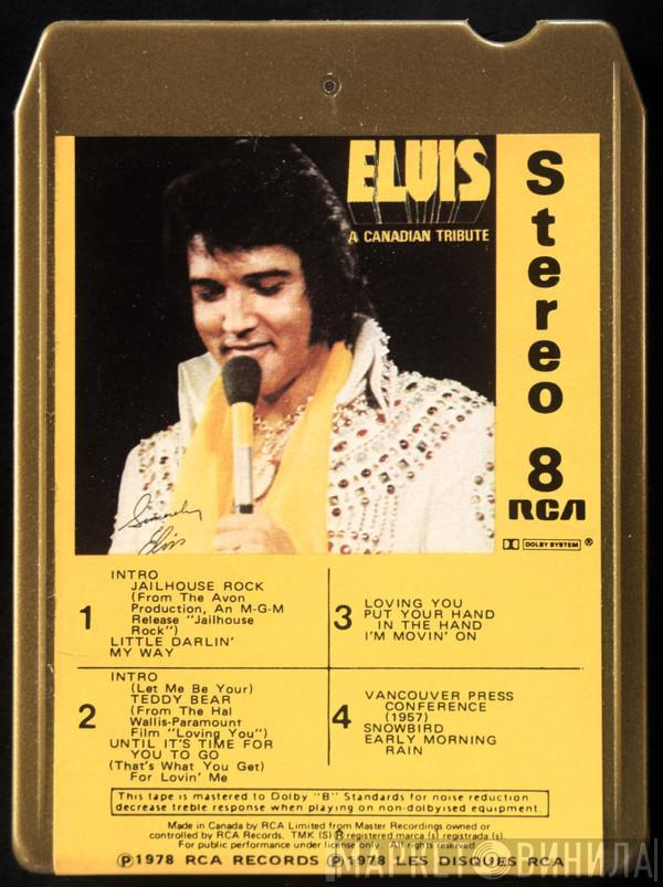  Elvis Presley  - Elvis: A Canadian Tribute