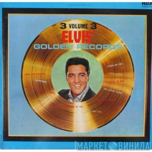  Elvis Presley  - Elvis' Golden Records - Volume 3