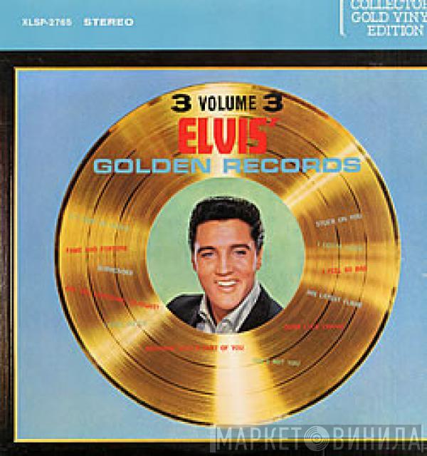  Elvis Presley  - Elvis' Golden Records - Volume 3