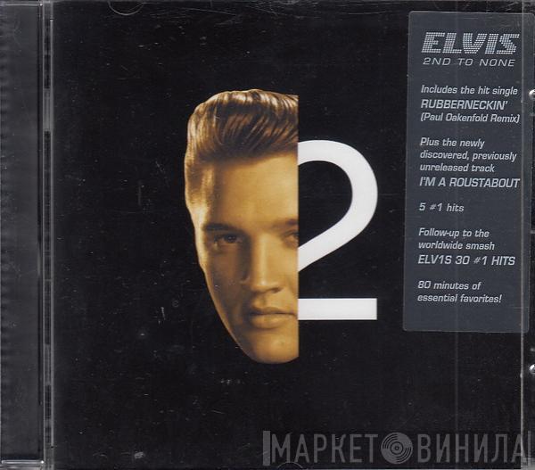  Elvis Presley  - Elvis 2nd To None