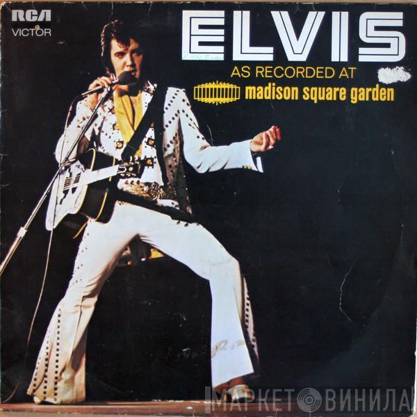  Elvis Presley  - Elvis As Recorded At Madison Square Garden