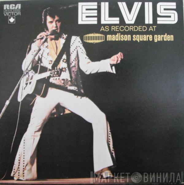  Elvis Presley  - Elvis As Recorded At Madison Square Garden