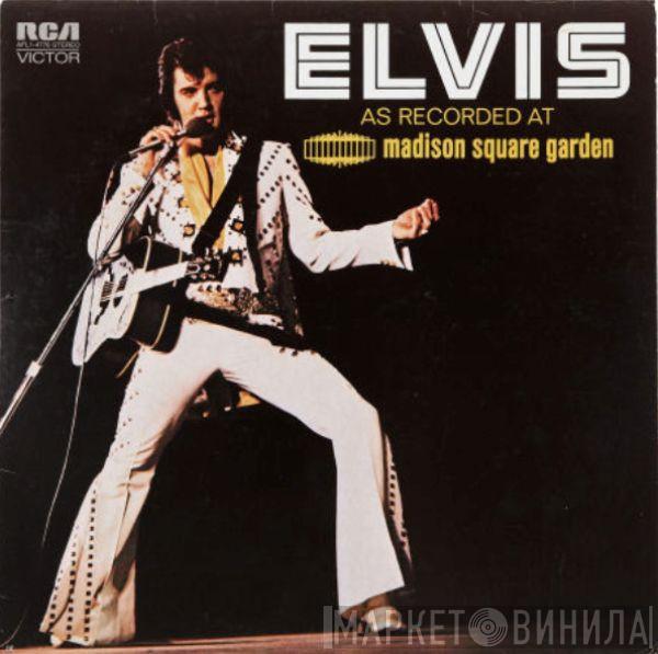 Elvis Presley  - Elvis As Recorded At Madison Square Garden