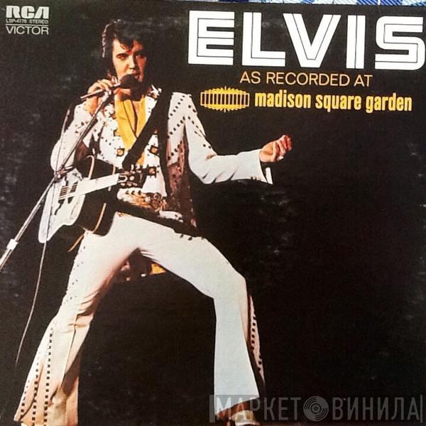  Elvis Presley  - Elvis As Recorded At Madison Square Garden