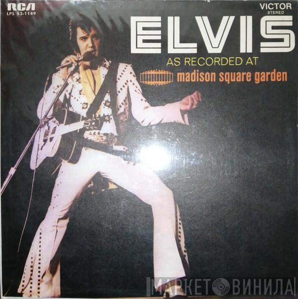  Elvis Presley  - Elvis As Recorded At Madison Square Garden