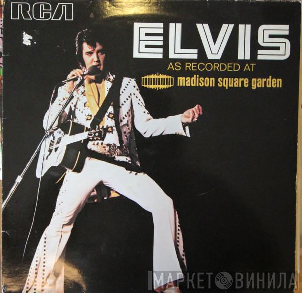  Elvis Presley  - Elvis As Recorded At Madison Square Garden