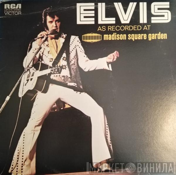  Elvis Presley  - Elvis As Recorded At Madison Square Garden