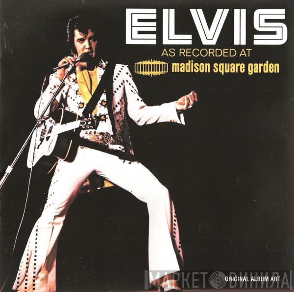  Elvis Presley  - Elvis As Recorded At Madison Square Garden