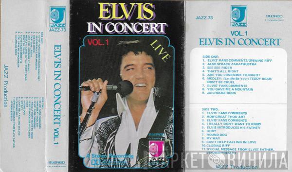  Elvis Presley  - Elvis In Concert Vol. 1