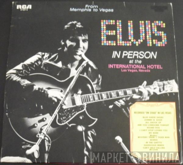 Elvis Presley  - Elvis In Person - From Memphis To Vegas