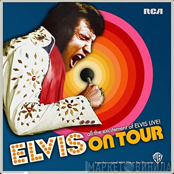  Elvis Presley  - Elvis On Tour