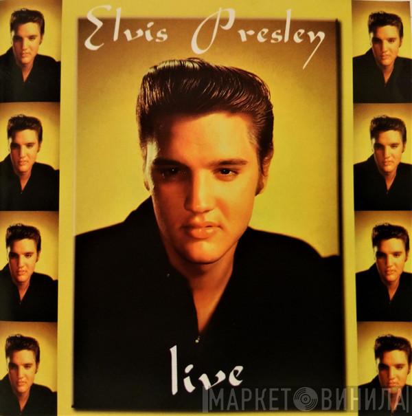 Elvis Presley - Elvis Presley  Live