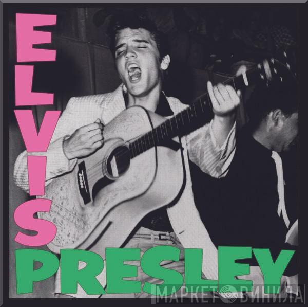 Elvis Presley - Elvis Presley