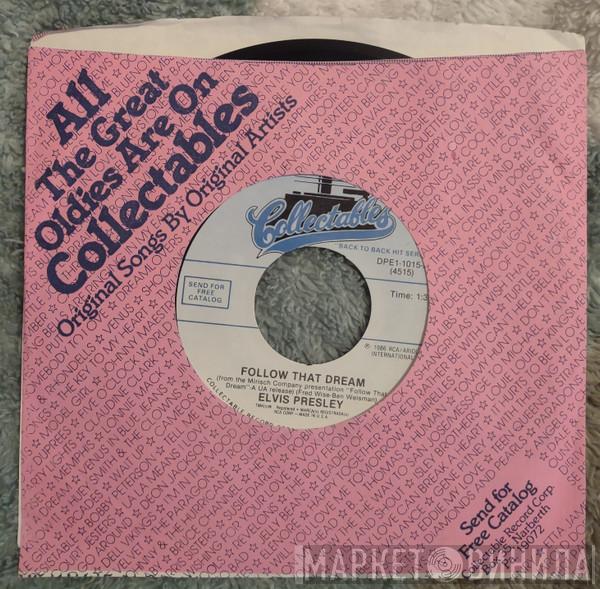Elvis Presley - Follow That Dream / When My Blue Moon Turns To Gold Again