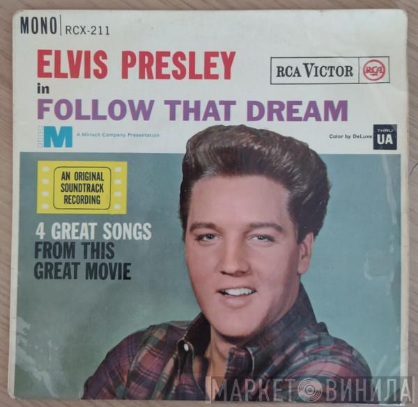  Elvis Presley  - Follow That Dream
