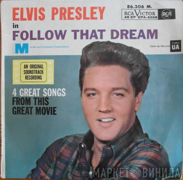  Elvis Presley  - Follow That Dream