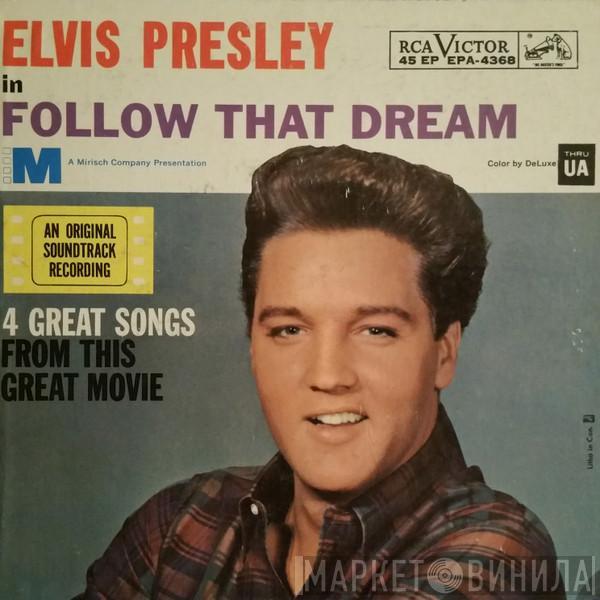  Elvis Presley  - Follow That Dream