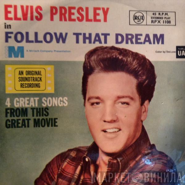  Elvis Presley  - Follow That Dream