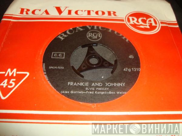  Elvis Presley  - Frankie And Johnny