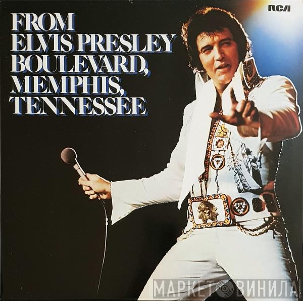 Elvis Presley - From Elvis Presley Boulevard, Memphis, Tennessee