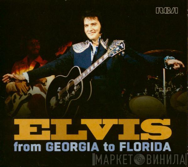  Elvis Presley  - From Georgia To Florida