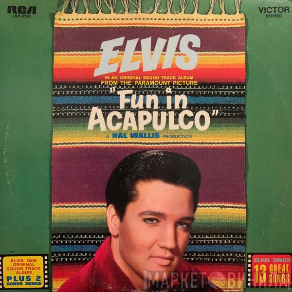 Elvis Presley - Fun In Acapulco