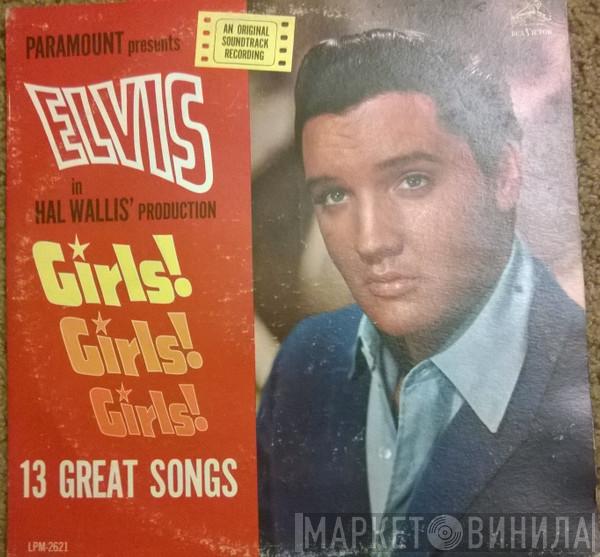  Elvis Presley  - Girls! Girls! Girls!