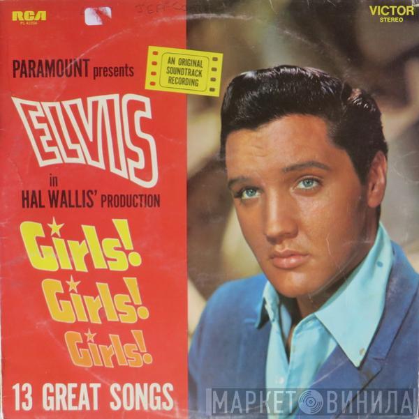 Elvis Presley  - Girls! Girls! Girls!