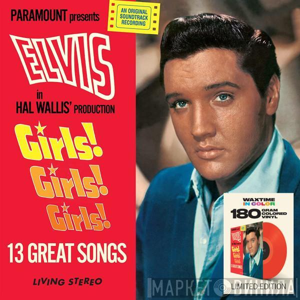  Elvis Presley  - Girls! Girls! Girls!