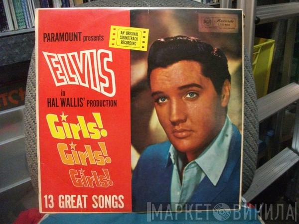  Elvis Presley  - Girls! Girls! Girls!