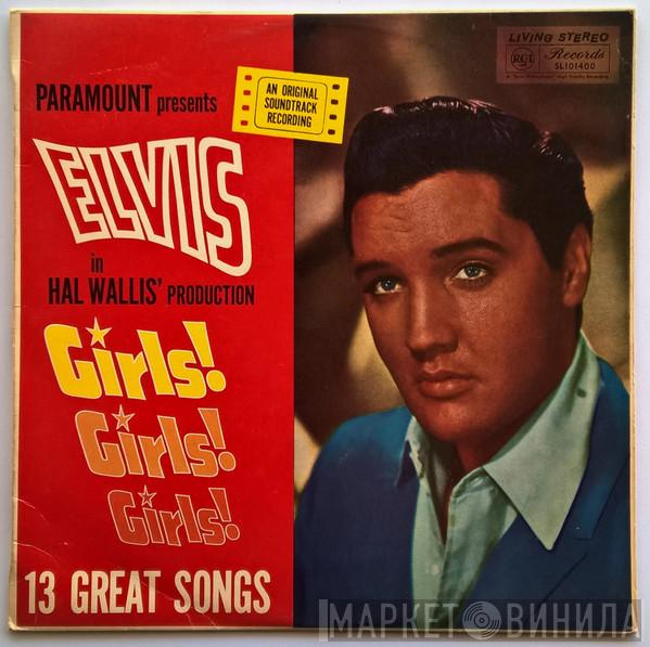  Elvis Presley  - Girls! Girls! Girls!