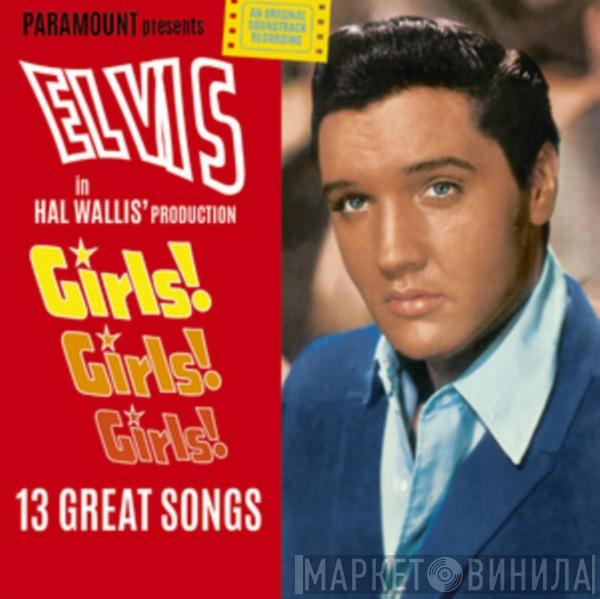  Elvis Presley  - Girls! Girls! Girls!