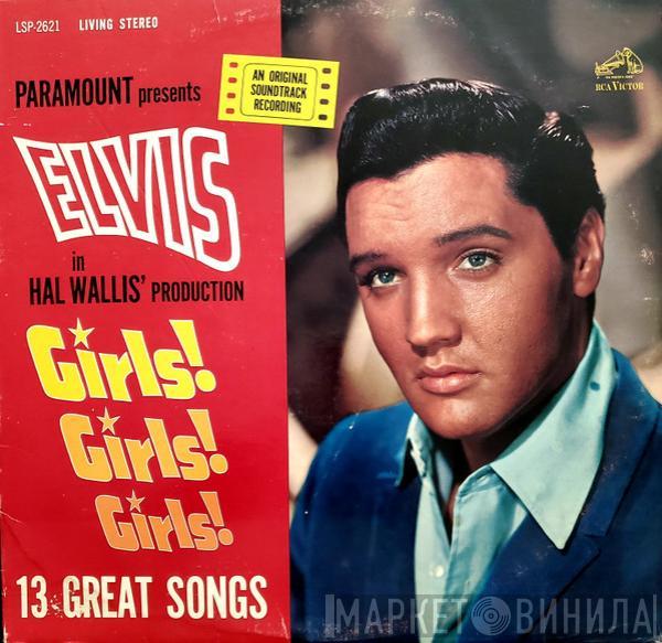  Elvis Presley  - Girls! Girls! Girls!