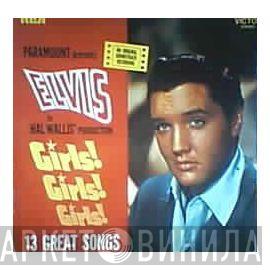  Elvis Presley  - Girls! Girls! Girls!