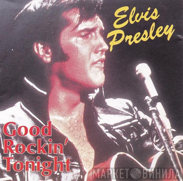 Elvis Presley - Good Rockin' Tonight