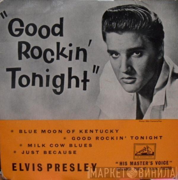 Elvis Presley - Good Rockin' Tonight