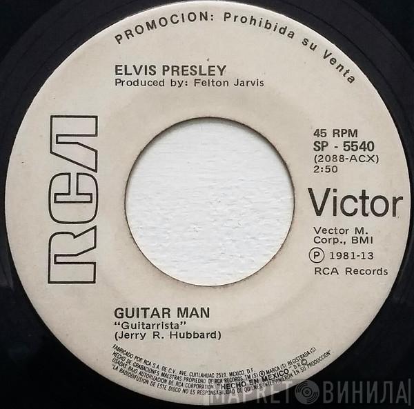  Elvis Presley  - Guitar Man = Guitarrista