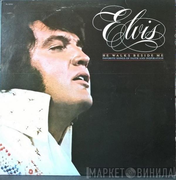 Elvis Presley - He Walks Beside Me, Favorite Songs Of Faith And Inspiration
