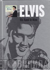  Elvis Presley  - His Hand In Mine