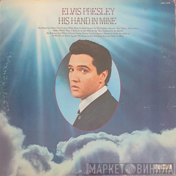  Elvis Presley  - His Hand In Mine